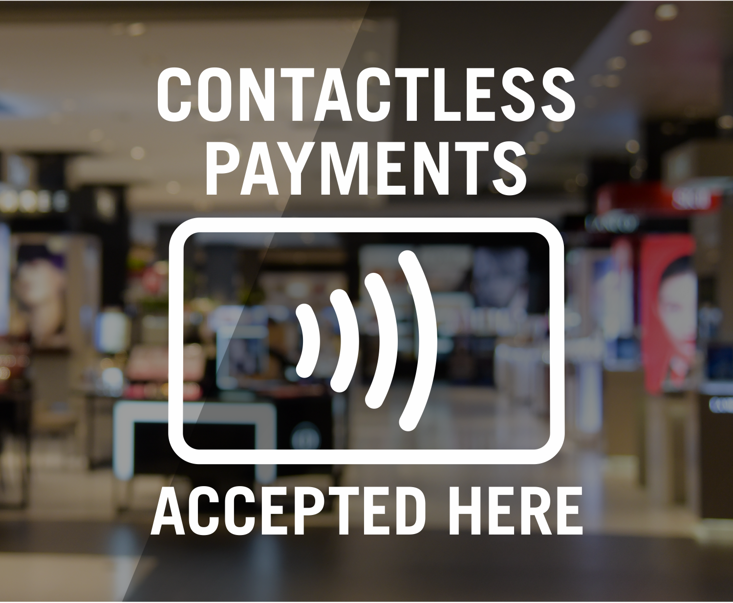 Rotulo que aceptan pagos sin contacto en una tienda.